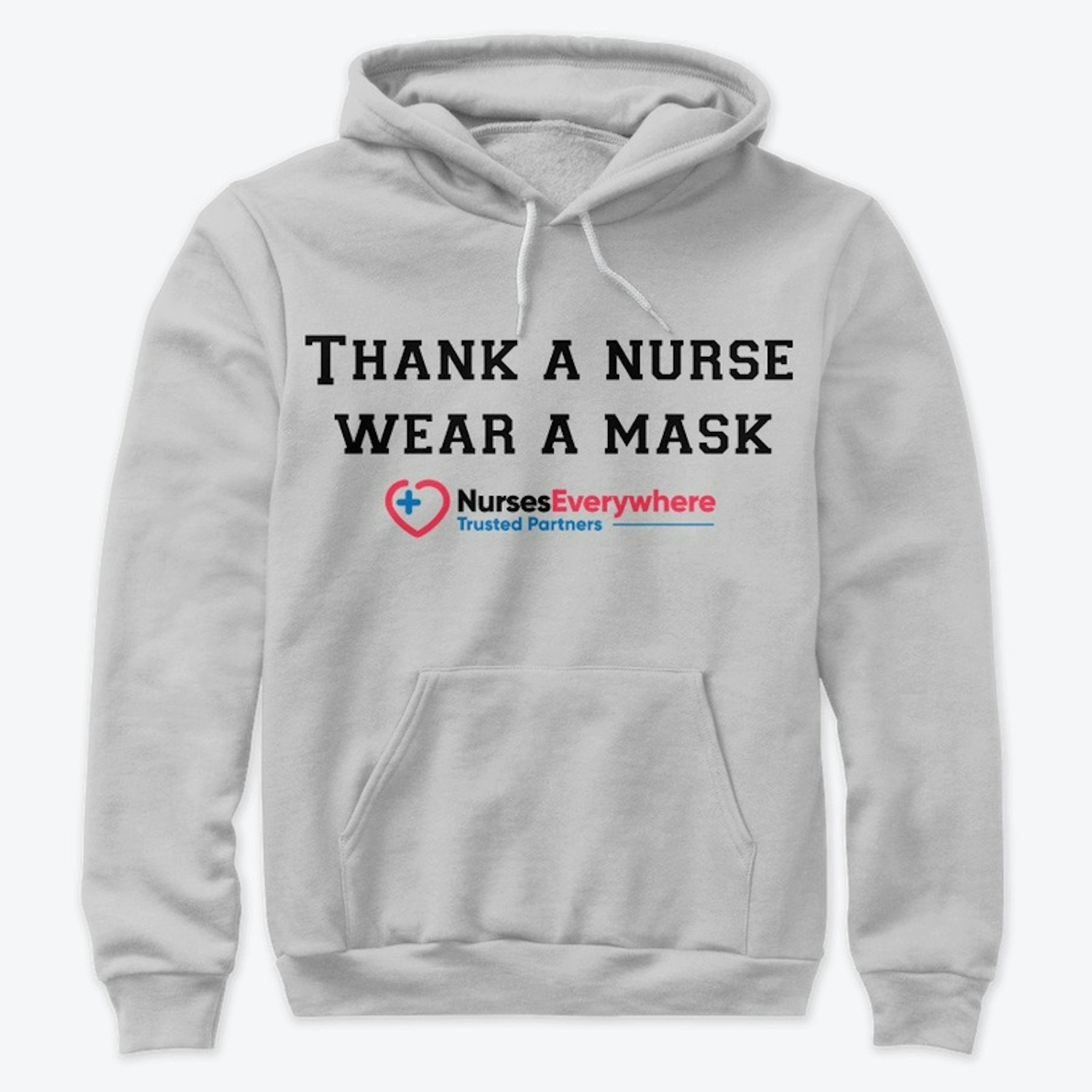 Thank A Nurse Hoodie